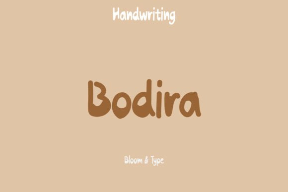 Bodira: A Font That Breathes Life into Your Handmade Creations