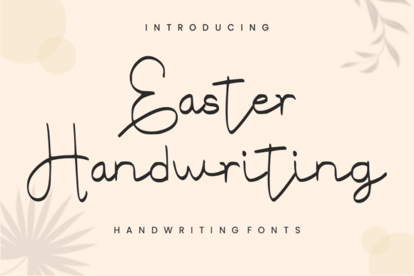 Easter Handwriting: A Script Font for Branding Success
