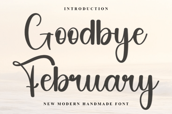Goodbye February: A Script Font for Warm and Approachable Web Design