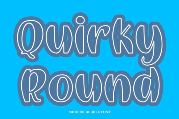 Quirky Round: A Font That Brings Personality to Your Brand