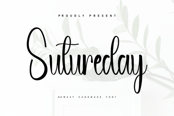 Sutureday: A Font That Adds Personality to Your Brand