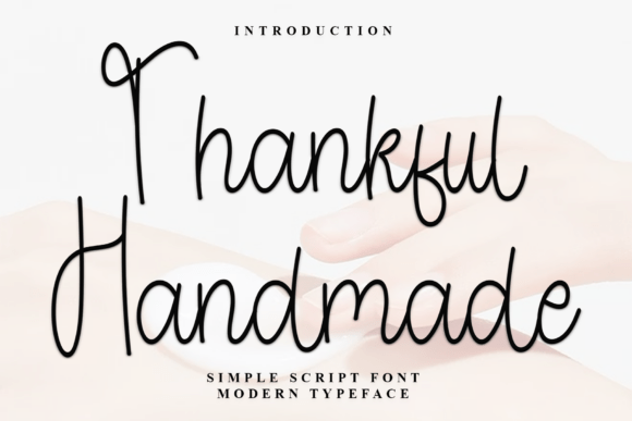 Thankful Handmade: A Script Font for Powerful Visual Storytelling
